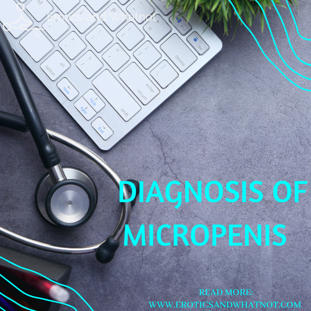 Diagnosis of micropenis 