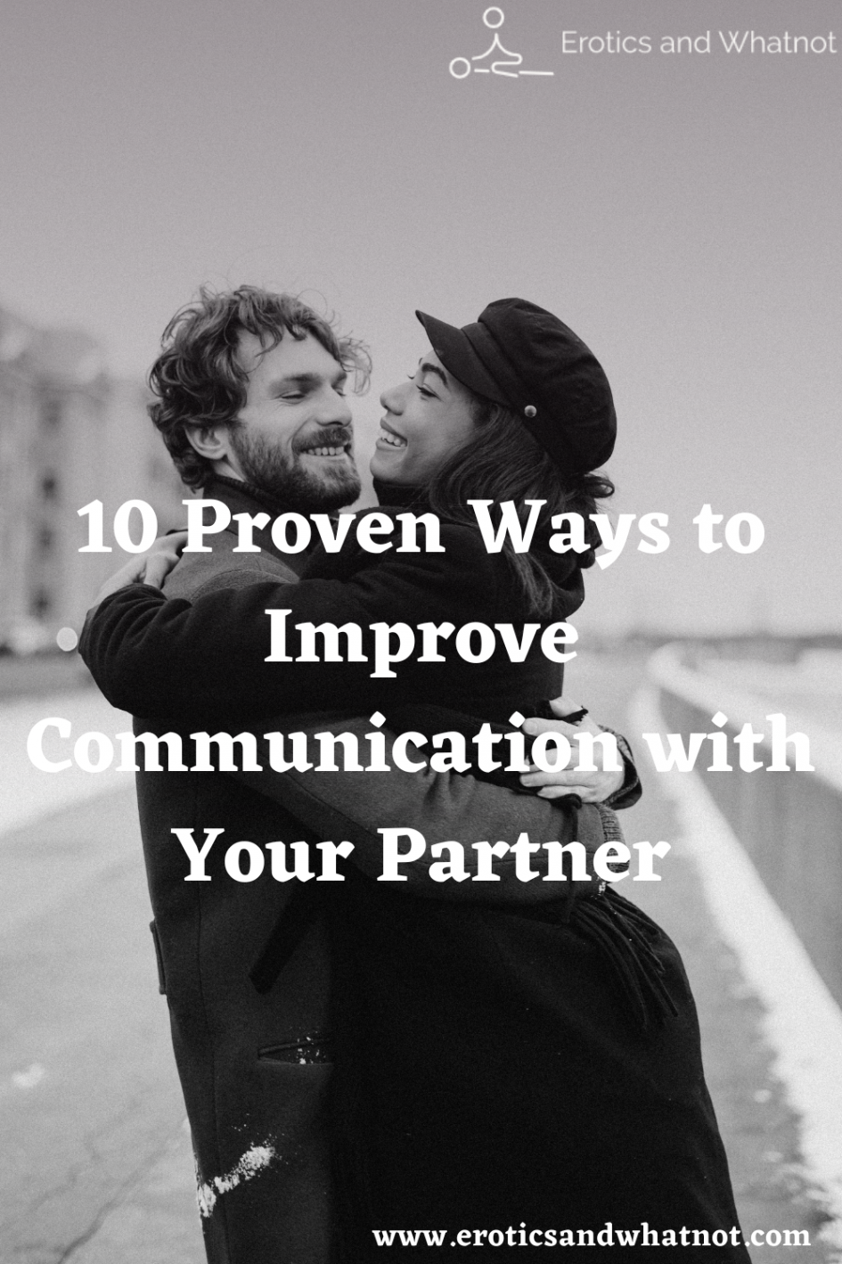 A picture of a blog post of 10 proven ways to improve communication with your partner.